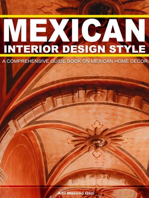 cover image of Mexican Interior Design Style